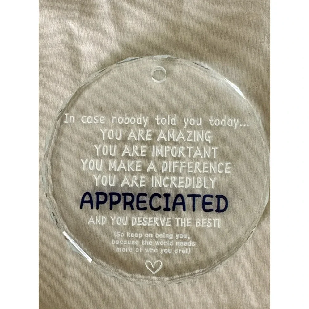 You Are Incredibly Appreciated, Affirmations Sign, In Case No One Told You Today